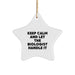Funny Biologist Gifts, Keep Calm And Let The Biologist Handle It Star Ornament, Christmas Unique Gifts from Family to Biologist Men - Image 1