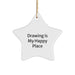 Drawing Is My Happy Place Funny Star Ornament Gifts from Family for Drawing Enthusiasts Christmas Unique Gifts - Image 1