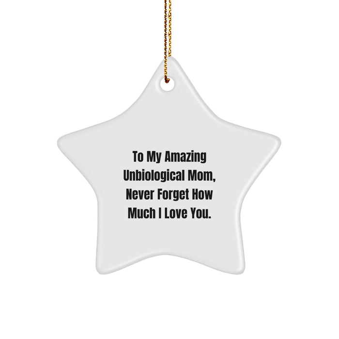 Unique Gifts from Men to Unbiological Mom - Funny Star Ornament for Christmas Unique Gifts - Image 1