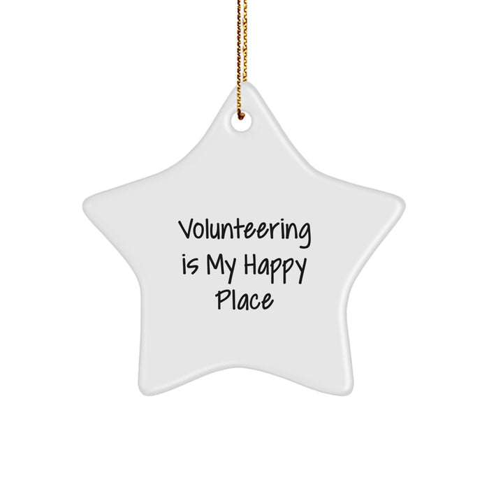 Volunteering Is My Happy Place, Star Ornament Gifts for Volunteering Enthusiasts from Friends, Funny Christmas Unique Gifts from Coworkers to Family - Image 1