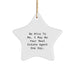 Gifts from Friends for the Real Estate Agent Star Ornament - Be Nice To Me. I May Be Your Real Estate Agent One Day. Funny Christmas Unique Gifts for Him or Her - Image 1