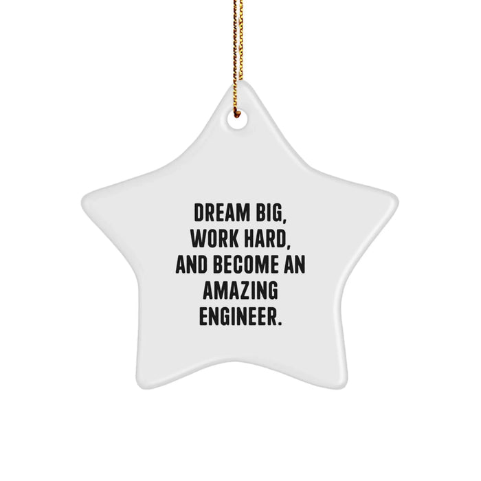 Engineer Star Ornament Gifts from Friends and Family for Christmas Unique Presents with Dreams Big Quote - Image 1