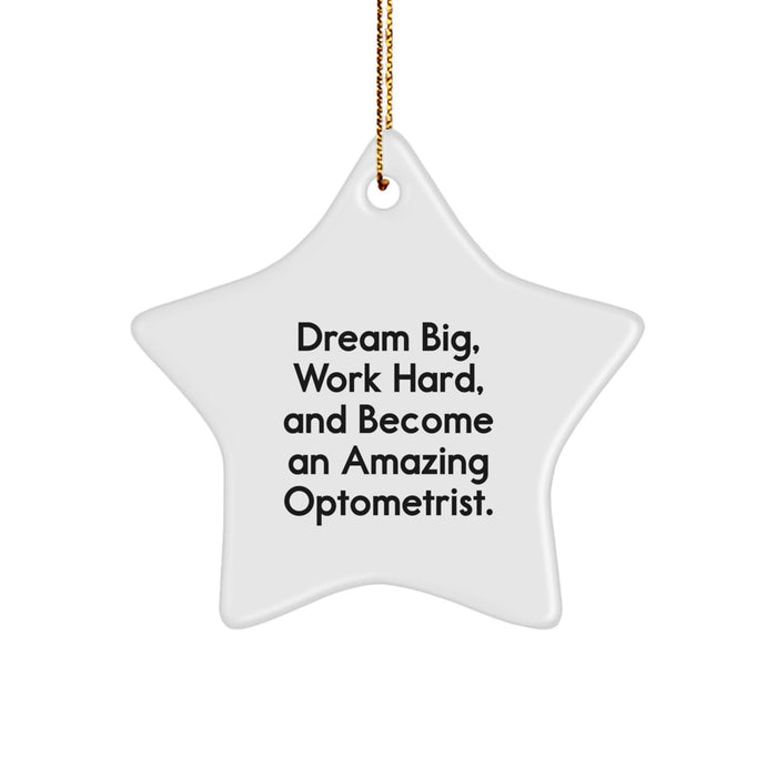 Inspirational Optometrist Christmas Star Ornament Gifts from Family, Friends, or Coworkers to Amazing Optometrist, Men, or Women, Dream Big, Work Hard - Image 1
