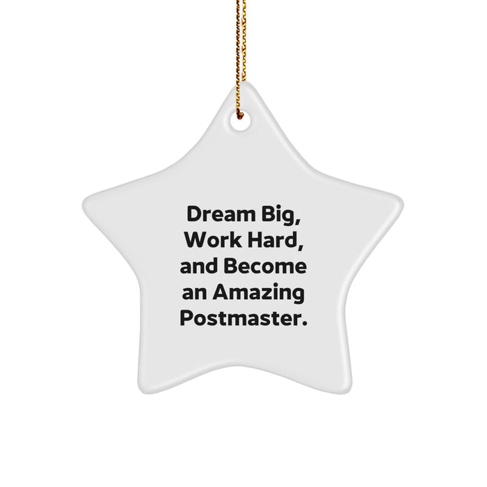 Funny Postmaster Gifts from Friends for Postmaster Men, Inspirational Star Ornament for Postmaster Women, Dream Big Quote Christmas Unique Gifts for Coworkers - Image 1