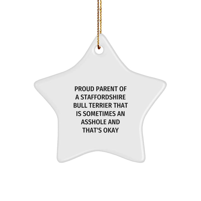 Funny Staffordshire Bull Terrier Dog Lover Gifts from Men - Gifts for Staffordshire Bull Terrier Dog Owners, Christmas Unique Gifts, Star Ornament, Proud Parent Quote - Image 1