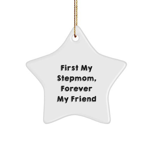 Funny Stepmom Star Ornaments Gifts from Men to Their Lovable Step Moms, 'First My Stepmom, Forever My Friend' Christmas Unique Gifts - Image 1