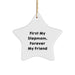 Funny Stepmom Star Ornaments Gifts from Men to Their Lovable Step Moms, 'First My Stepmom, Forever My Friend' Christmas Unique Gifts - Image 1