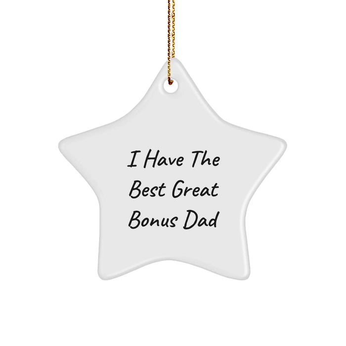 Funny Bonus Dad Gifts for Christmas - I Have The Best Great Bonus Dad Star Ornament Gifts from Family to Bonus Dad - Image 1