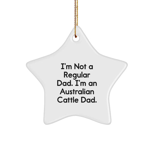 Funny Australian Cattle Dog Gifts from Dad for Christmas Unique Star Ornaments - Men, Family, Coworkers - Image 1
