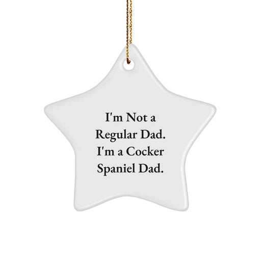 Cocker Spaniel Dad Star Ornament, Funny Quote for Dog Lover Gifts, Christmas Unique Ornaments for Cocker Spaniel Dog Owners, Gifts from Dad, for Cocker Spaniel Dog - Image 1
