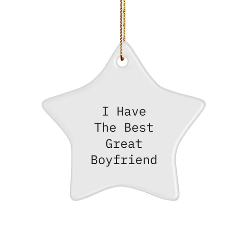 Funny Sweetheart Gifts from Men Ideas - 'I Have The Best Great Sweetheart' Star Ornament Christmas Unique Gifts - Image 1