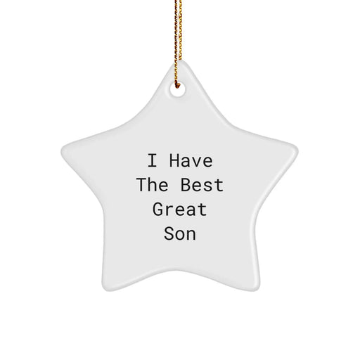 Funny Son Gift Ideas, Unique Star Ornament for Him, 'I Have The Best Great Son' Quote Christmas Decoration - Image 1