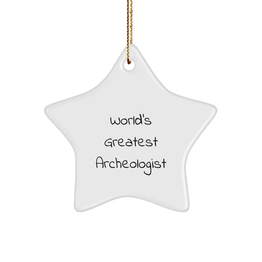 Funny Archeologist Gifts from Friends for Christmas Unique Star Ornaments, World's Greatest Archeologist Quote Star Shaped Decoration - Image 1