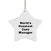 World's Greatest Case Manager, Funny Quote, Star Ornament, Gifts from Friends to Case Manager, Unique Christmas Unique Gifts - Image 1