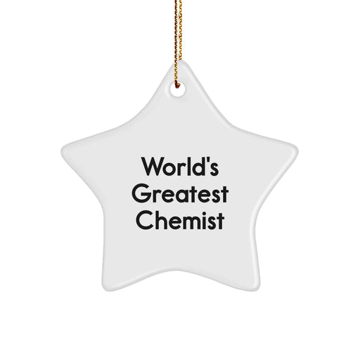 Funny Star Ornament, 'World's Greatest Chemist' Gift for Chemist Friends and Family, Christmas Unique Gifts from Women to Men - Image 1