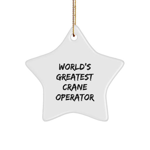 World's Greatest Crane Operator Star Ornament, Gifts from Friends for Christmas - Image 1