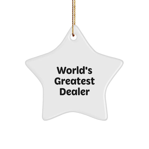 Funny World's Greatest Dealer Star Ornaments, Gifts from Men for Dealers, Unique Christmas Decorations - Image 1