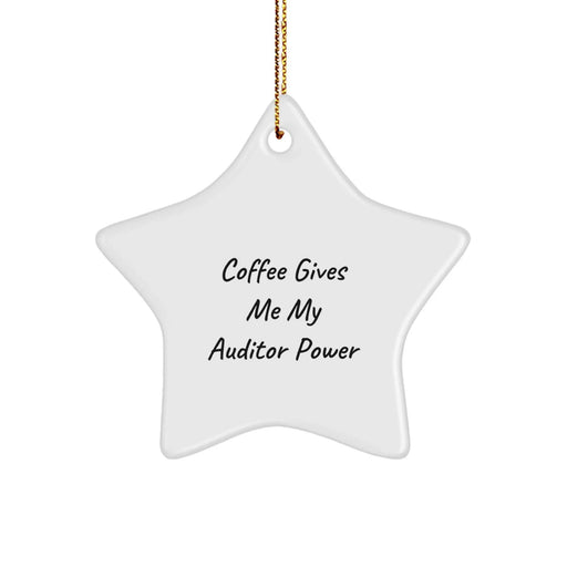 Funny Auditor Gifts for Men, Christmas Unique Star Ornament, Inspirational Coffee Quote, Gifts from Friends and Family to Auditor - Image 1