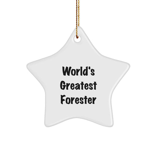Funny World's Greatest Forester Star Ornament Gifts for Forester Men Friends Family Christmas - Image 1