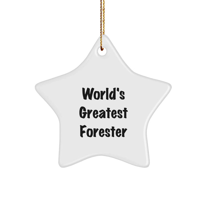Funny World's Greatest Forester Star Ornament Gifts for Forester Men Friends Family Christmas - Image 1