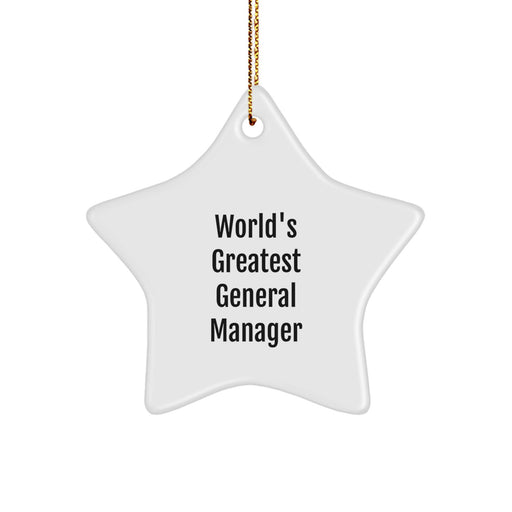 World's Greatest General Manager Star Ornament, Funny Quote Gift for General Manager, Christmas Unique Gifts from Friends - Image 1