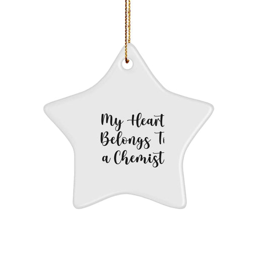 Funny Chemist Gifts - Star Ornament My Heart Belongs To A Chemist - Christmas Unique Gifts from Men to Chemist Friends - Image 1