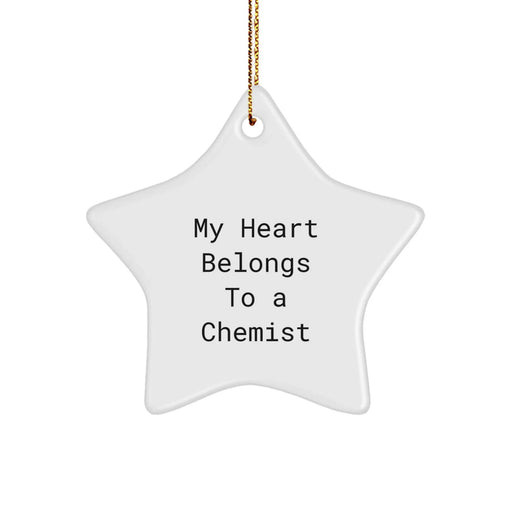 Funny Chemist Gifts, Star Ornament, 'My Heart Belongs To A Chemist', Christmas Unique Gifts Gifts from Friends, Family, Coworkers, Women, Men for Chemist - Image 1