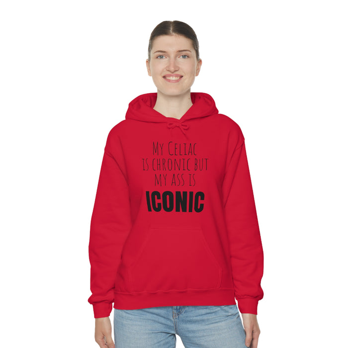 Celiac Disease Hoodie, My Celiac is Chronic but My Ass is Iconic, Funny Celiac Gift, Awesome Celiac Gift, Gift for Celiac, Celiac Awareness, Mother's Day, Birthday