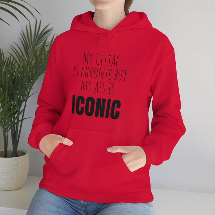 Celiac Disease Hoodie, My Celiac is Chronic but My Ass is Iconic, Funny Celiac Gift, Awesome Celiac Gift, Gift for Celiac, Celiac Awareness, Mother's Day, Birthday