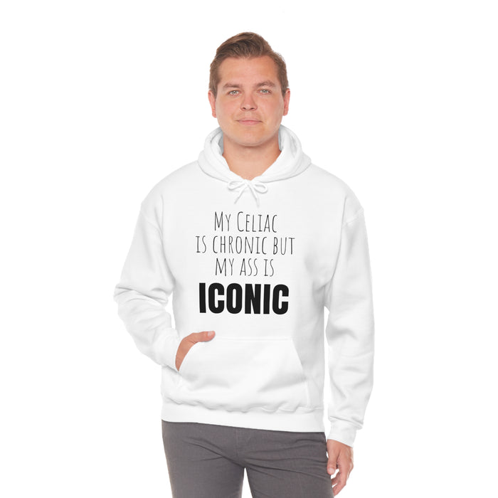 Celiac Disease Hoodie, My Celiac is Chronic but My Ass is Iconic, Funny Celiac Gift, Awesome Celiac Gift, Gift for Celiac, Celiac Awareness, Mother's Day, Birthday