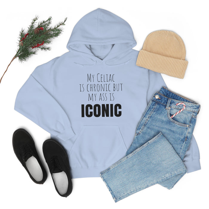 Celiac Disease Hoodie, My Celiac is Chronic but My Ass is Iconic, Funny Celiac Gift, Awesome Celiac Gift, Gift for Celiac, Celiac Awareness, Mother's Day, Birthday