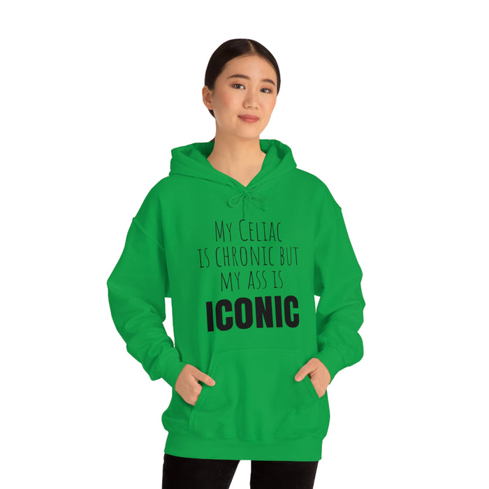 Celiac Disease Hoodie, My Celiac is Chronic but My Ass is Iconic, Funny Celiac Gift, Awesome Celiac Gift, Gift for Celiac, Celiac Awareness, Mother's Day, Birthday