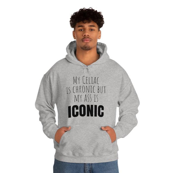 Celiac Disease Hoodie, My Celiac is Chronic but My Ass is Iconic, Funny Celiac Gift, Awesome Celiac Gift, Gift for Celiac, Celiac Awareness, Mother's Day, Birthday