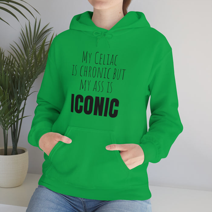 Celiac Disease Hoodie, My Celiac is Chronic but My Ass is Iconic, Funny Celiac Gift, Awesome Celiac Gift, Gift for Celiac, Celiac Awareness, Mother's Day, Birthday