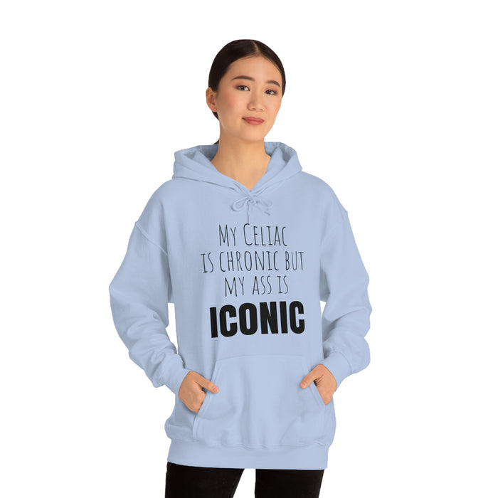 Celiac Disease Hoodie, My Celiac is Chronic but My Ass is Iconic, Funny Celiac Gift, Awesome Celiac Gift, Gift for Celiac, Celiac Awareness, Mother's Day, Birthday