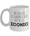 Funny colitis coffee mug that says My Colitis Is Chronic But My Ass Is Iconic – humorous ulcerative colitis gift mug