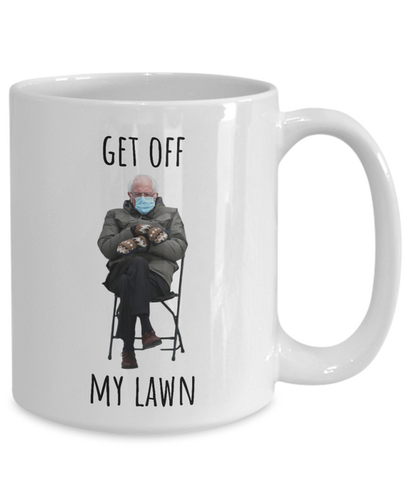 Bernie Sanders Mug, Coffee Cup, Inauguration, Democrat Glass, Socialist, Liberal, Get Off My Lawn