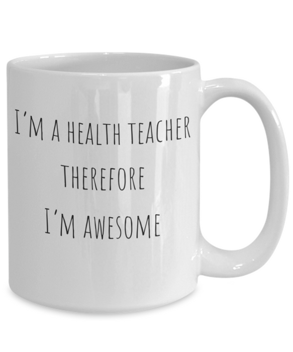 Health Teacher Mug, Health Teacher Coffee Mug, For Teach, For Health Teacher, Tea Cup