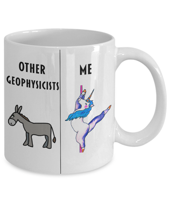 Funny Geophysicist Coffee Mug, Gift for Geophysicist, Gag Gift for Geophysicist, Unique Gift for Geophysicist, Cheap Geophysicist Gift, Donkey Unicorn Mug