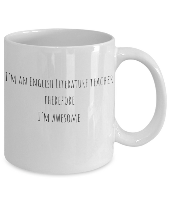 English Literature Teacher Mug, English Literature Teacher Coffee Mug, For English Literature, For English Literature Teacher, Tea Cup