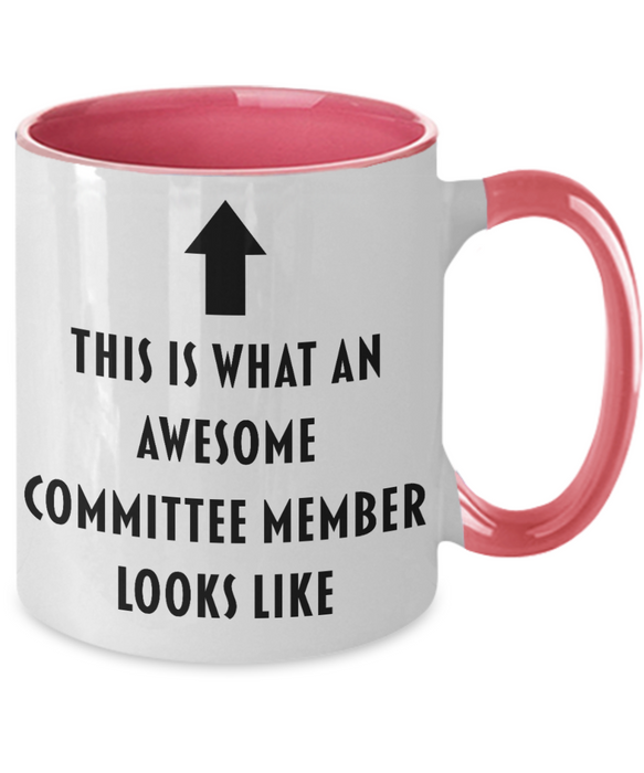 This Is What An Awesome Committee Member Looks Like, Funny, Cheap, Inappropriate, Gift For, Two-tone, Committee Member Coffee Mug