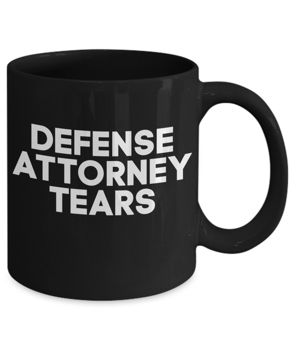 Prosecutor Coffee Mug, Mug for District Attorney, Cup, Tea, Defense Attorney Tears, Black