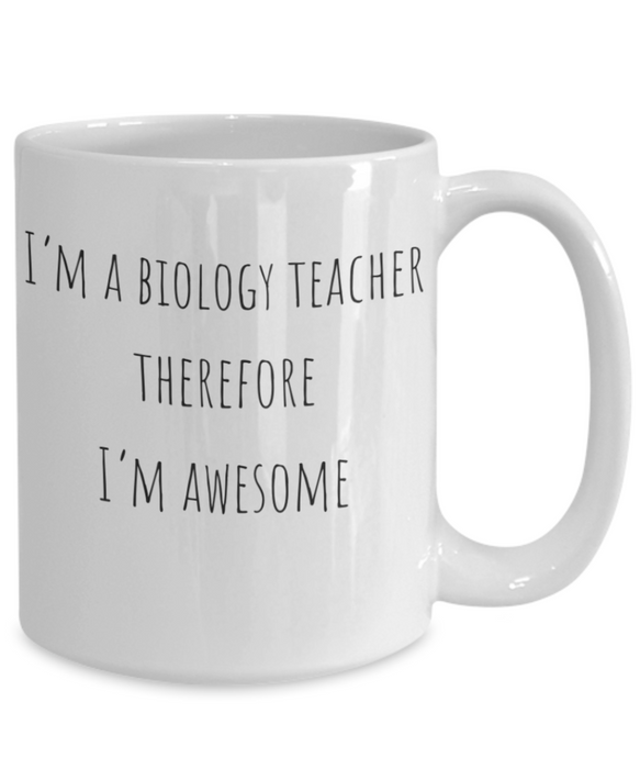 Biology Teacher Mug, Biology Teacher Coffee Mug, For Biology, For Biology Teacher, Tea Cup