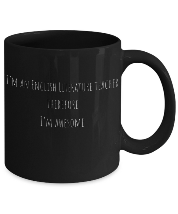 English Literature Teacher Mug, English Literature Teacher Coffee Mug, For English Literature, For English Literature Teacher, Tea Cup, Black