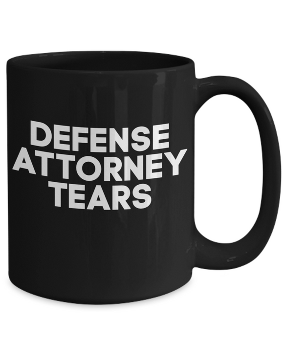 Prosecutor Coffee Mug, Mug for District Attorney, Cup, Tea, Defense Attorney Tears, Black