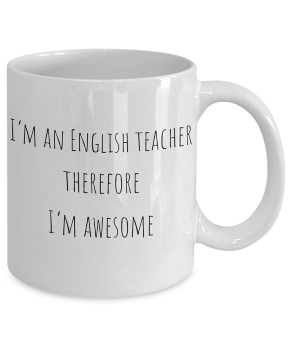 English Teacher Mug, English Teacher Coffee Mug, For English, For English Teacher, Tea Cup