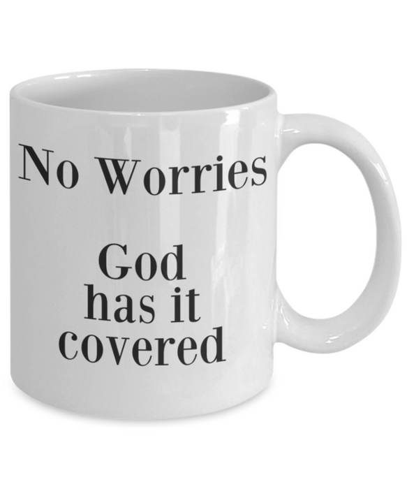 God Coffee Mug, Gods Got This, Coffee Mug God, Inspirational, Cup, Tea, Birthday, Christmas, For Her, For Him, Men, Women, No Worries God Has It Covered