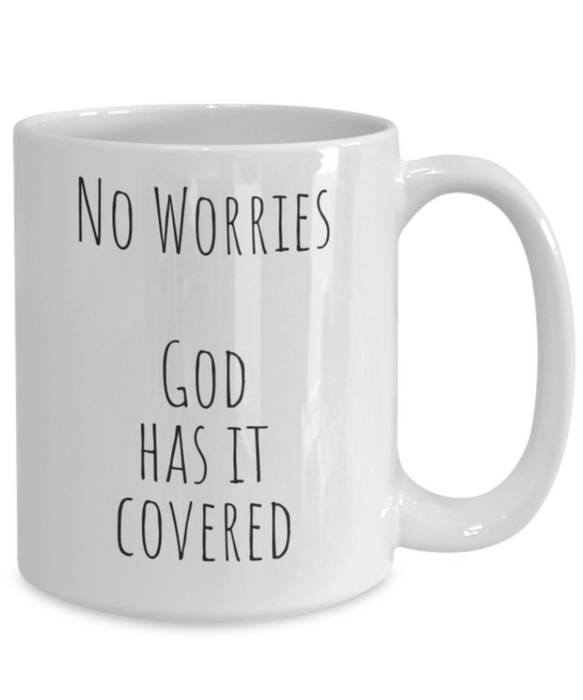 God Coffee Mug, Gods Got This, Coffee Mug God, Inspirational, Cup, Tea, Birthday, Christmas, For Her, For Him, Women, Men, No Worries God Has It Covered