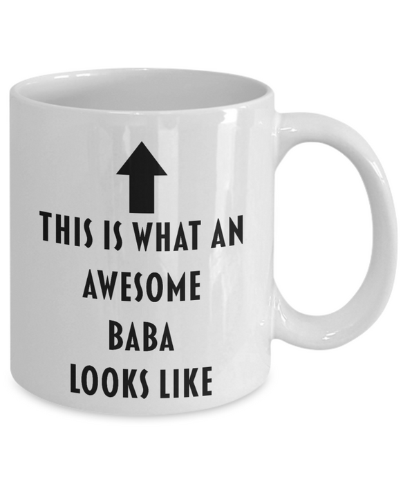 Baba Coffee Mug, Gift for Baba, Baba Cup, Baba Gift, Funny Baba Gift, Funny Baba Mug, Awesome Baba, Father's Day Gift