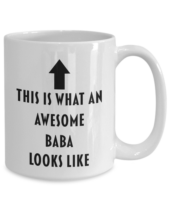 Baba Coffee Mug, Gift for Baba, Baba Cup, Baba Gift, Funny Baba Gift, Funny Baba Mug, Awesome Baba, Father's Day Gift